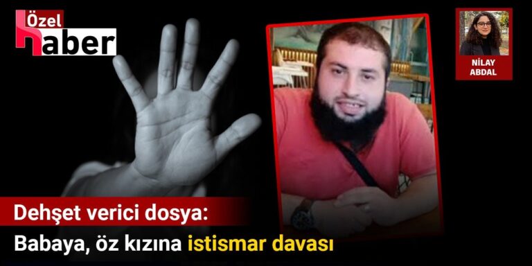 dehset-verici-dosya-babaya-oz-kizina-istismar-davasi-V8c65Ahw.jpg