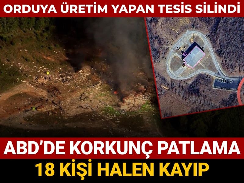 tesis yeryuzunden silindi abdde korkunc patlama 18 kisi halen yok QfR2way5