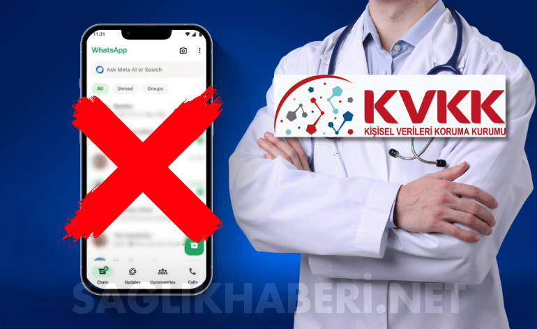 KVKK’dan Kritik WhatsApp Uyarısı: Memura Disiplin Cezası Kapıda • Sağlık Haberi