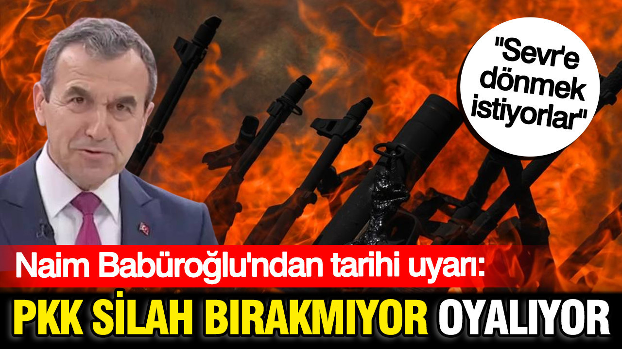 Emekli tumgeneral naim baburoglu pkk silah birakmiyor sadece oyaliyor FVlD4YvI